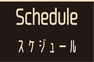 Schedule / ライブスケジュール